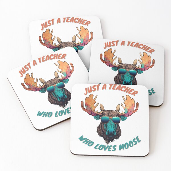 Item preview, just a teacher who loves moose designed and sold by printiesart.