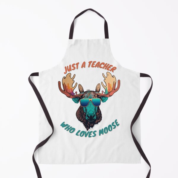 Item preview, just a teacher who loves moose designed and sold by printiesart.