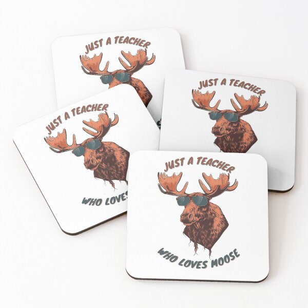 Item preview, just a teacher who loves moose designed and sold by printiesart.