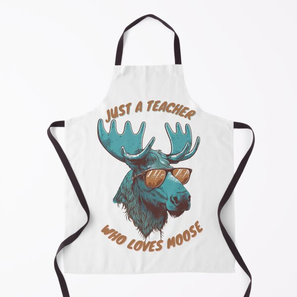 Item preview, just a teacher who loves moose designed and sold by printiesart.