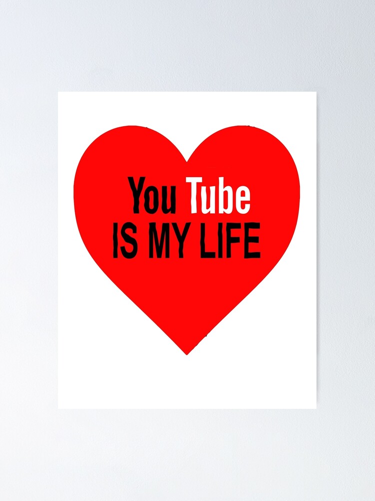 is my life (heart) Poster for Sale by David Simpson