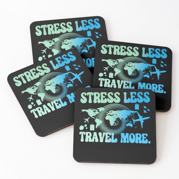 Item preview, Stress Less Travel More designed and sold by WiseNomad.