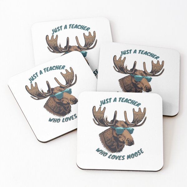 Item preview, just a teacher who loves moose designed and sold by printiesart.