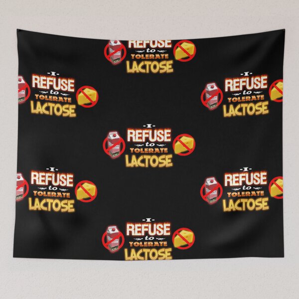 Item preview, Lactose Intolerant I Refuse to Tolerate Lactose designed and sold by snazzyseagull.