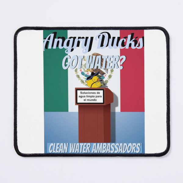 Item preview, Angry Ducks Clean Water Ambassadors Mexico designed and sold by Kin9Me.