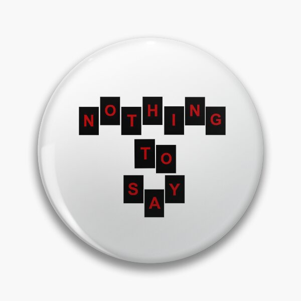 Item preview, Nothing to say designed and sold by flydye.