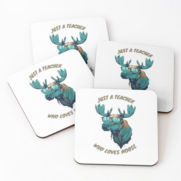 Item preview, just a teacher who loves moose designed and sold by printiesart.