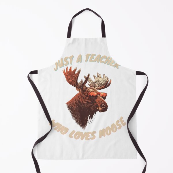 Item preview, just a teacher who loves moose designed and sold by printiesart.