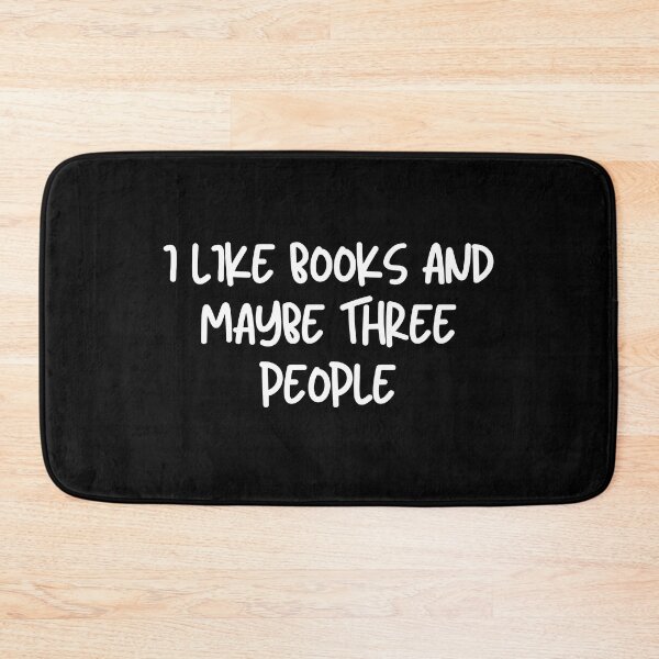 Item preview, i like books and maybe three people designed and sold by TomorrowQuotes.