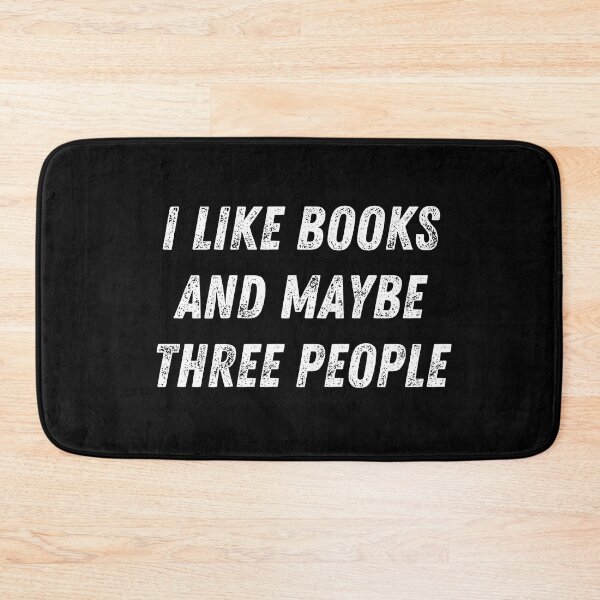 Item preview, i like books and maybe three people designed and sold by TomorrowQuotes.