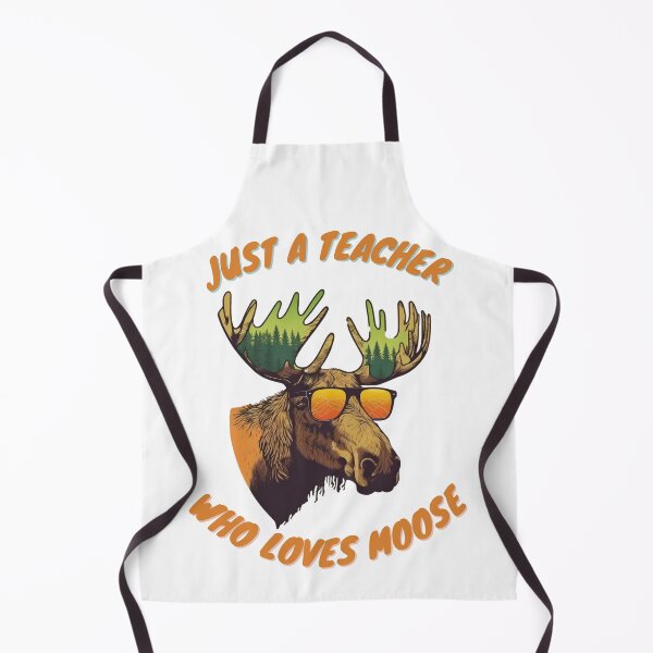 Item preview, just a teacher who loves moose designed and sold by printiesart.