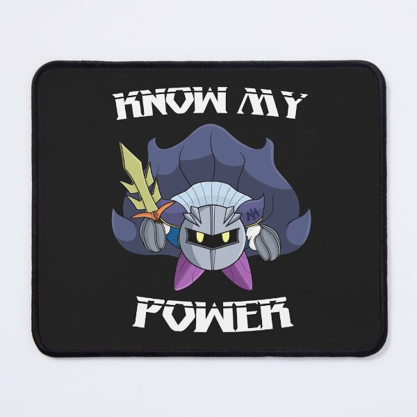 Item preview, Meta Knight, Know My Power designed and sold by Rod A..