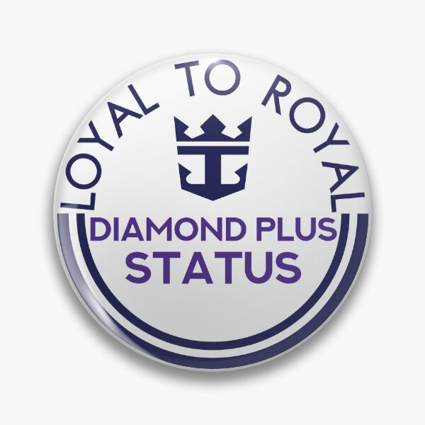 Item preview, Loyal to Royal Diamond Plus Status designed and sold by HunSpen.