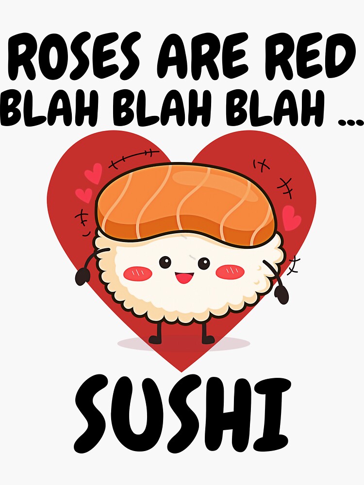 Sushi is my Valentine funny saying with cute sushi illustration perfect gift  idea for sushi lover and valentine's day - Sushi Lover Gifts - Sticker