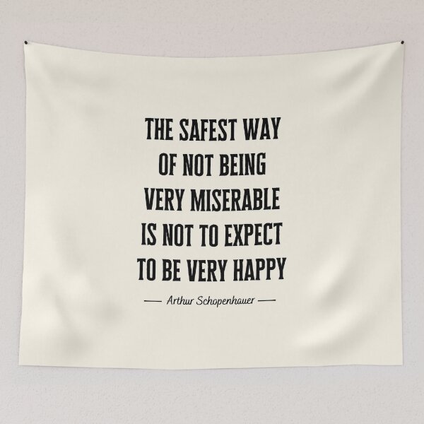 Item preview, The safest way of not being very miserable is not to expect to be very happy designed and sold by QuotesAreFun.