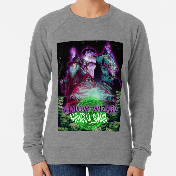 SHADOW WIZARD MONEY GANG ( No Strange) Lightweight Sweatshirt