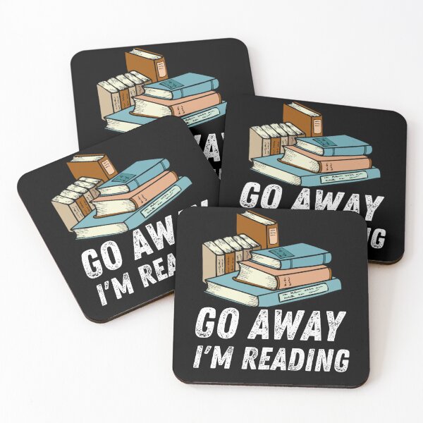 Item preview, go away i'm reading designed and sold by TomorrowQuotes.