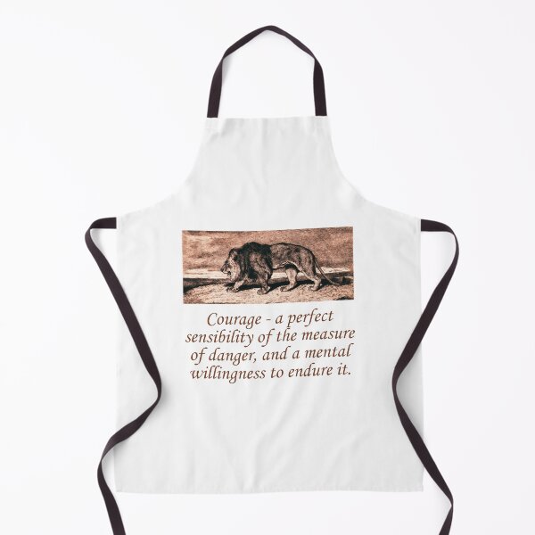 Item preview, Courage A Perfect Sensibility designed and sold by CrankyOldDude.