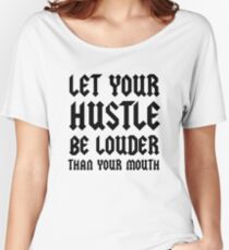 Hustle Slogan Women's Relaxed Fit T-Shirt