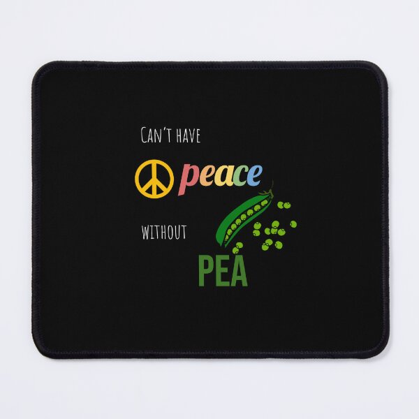Item preview, Can't Have Peace Without Pea (White) designed and sold by isabelle-1234.