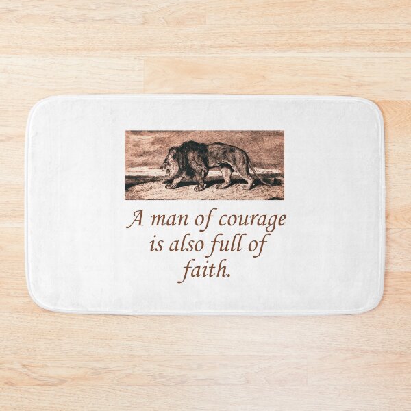 Item preview, A Man Of Courage Is Also designed and sold by CrankyOldDude.