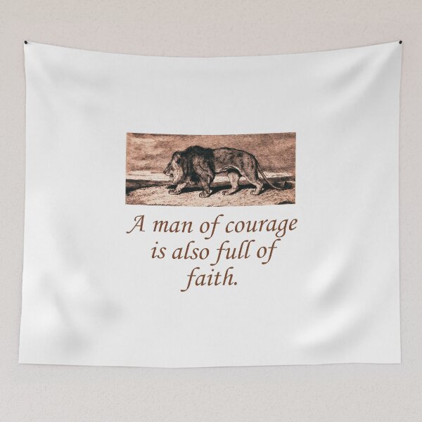 Item preview, A Man Of Courage Is Also designed and sold by CrankyOldDude.