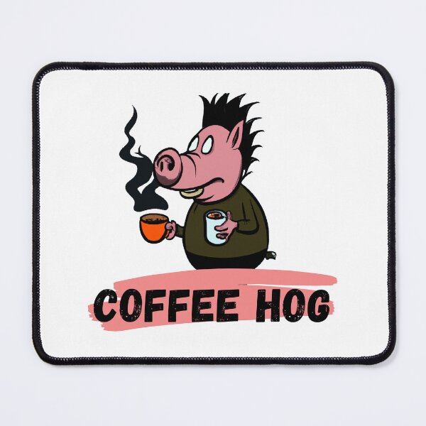 Item preview, COFFEE HOG designed and sold by unclejab.