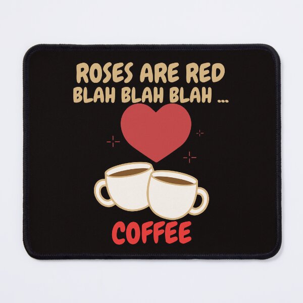 Item preview, Roses Are Red Blah Coffee Funny Valentines Day Coffee Lovers Barista Gifts designed and sold by Buyeseoshop.