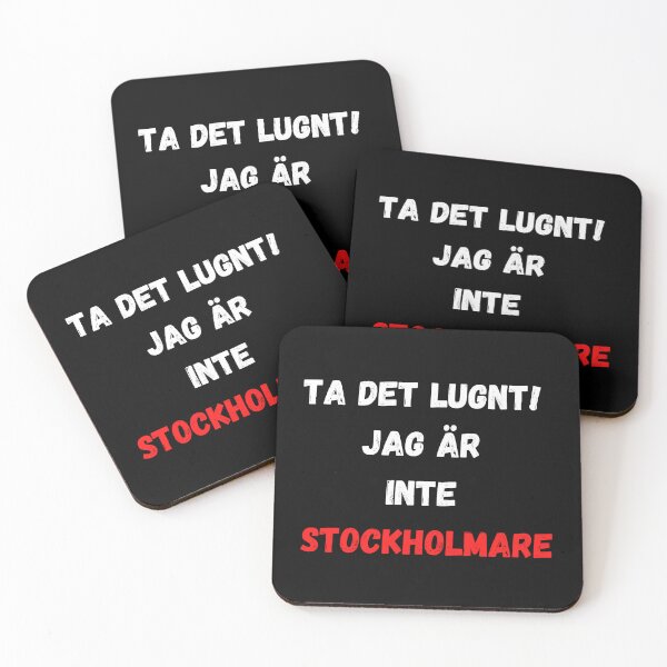 Item preview, Ta det lugnt. Jag är inte Stockholmare! designed and sold by 2Cheesy4U.