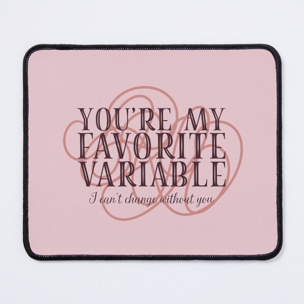 Item preview, Favorite Variable Valentine designed and sold by abawizard.