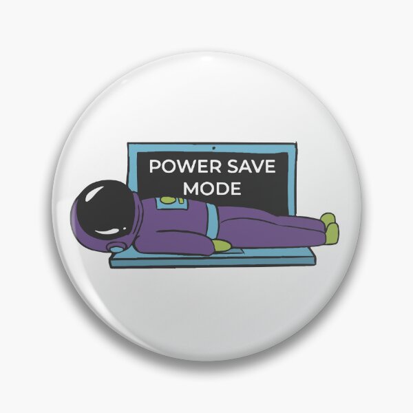 Item preview, Power Save mode designed and sold by Amalucka.
