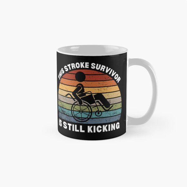 Item preview, This Stroke Survivor Is Still Kicking designed and sold by Simple429.