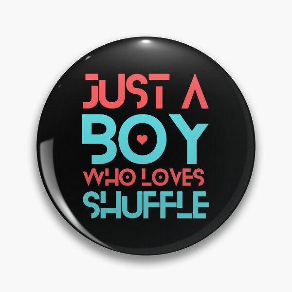 Item preview, Just A Boy Who Loves Shuffle designed and sold by Styler Design.