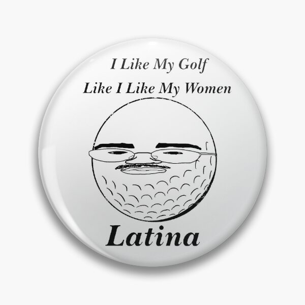 Item preview, Golf Latina designed and sold by ZachH20.