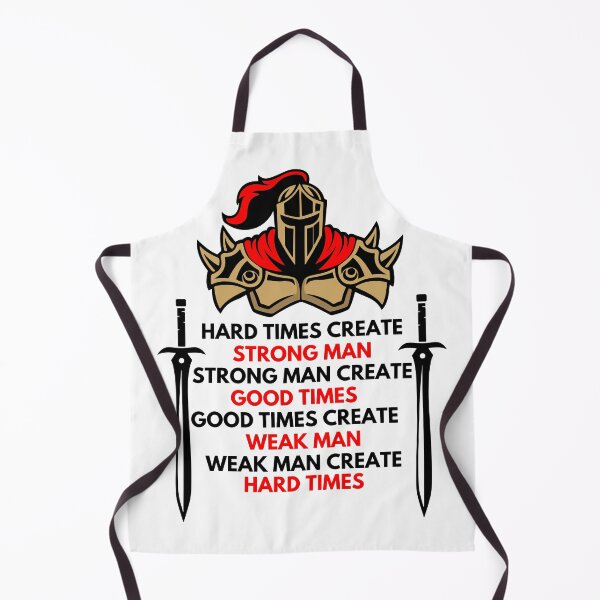 Item preview, hard times create strong man, strong man create good times designed and sold by treasure-crafts.