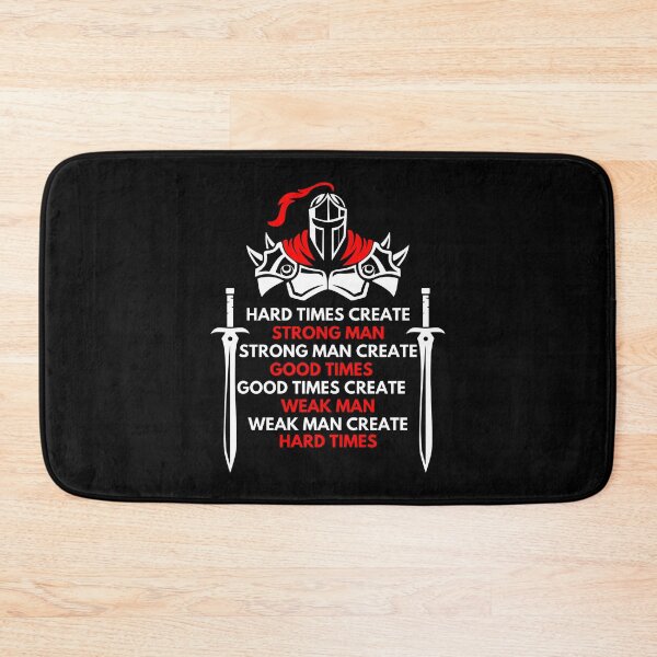 Item preview, hard times create strong man, strong man create good times designed and sold by treasure-crafts.