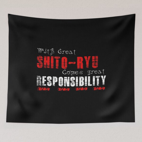 Item preview, With great Shito-ryu comes great responsibility designed and sold by MartialArtsNerd.