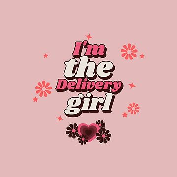 Artwork thumbnail, I'm the delivery girl, logo by ikaponStore