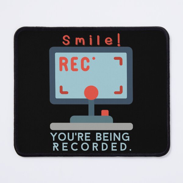 Item preview, Smile! You_re Being Recorded. Anti Surveillance privacy. designed and sold by GR8BTQs.
