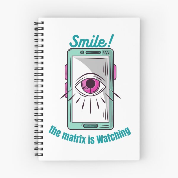 Item preview, anti surveillance Smile! the matrix is Watching  designed and sold by GR8BTQs.