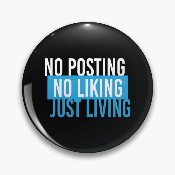 Item preview, No Posting No Liking Just Living designed and sold by GR8BTQs.