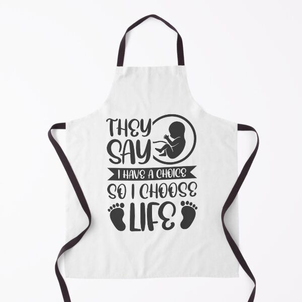 Item preview, They say I have a choice so I choose life - Pro-Life Quotes designed and sold by catholicquotes.