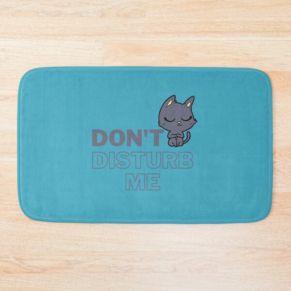 Item preview, Don't Disturb Me designed and sold by Onasaart.