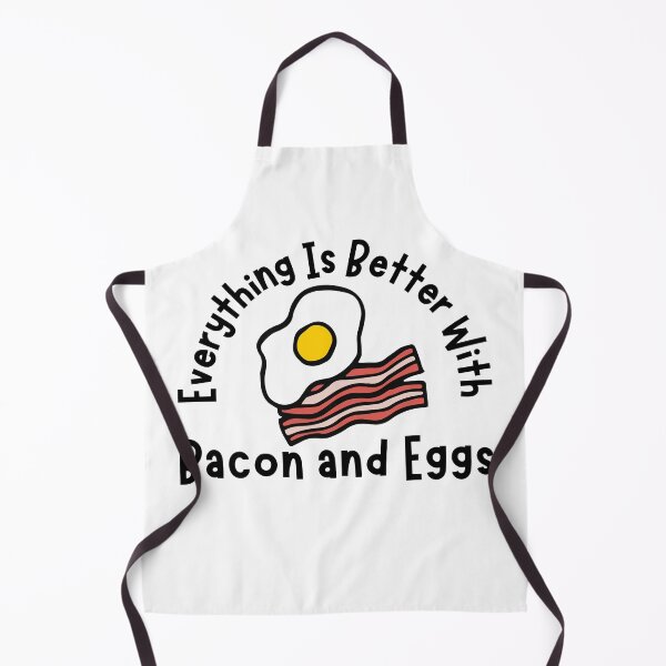 Item preview, Everything Is Better With Bacon and Eggs designed and sold by SweetAndSpice.