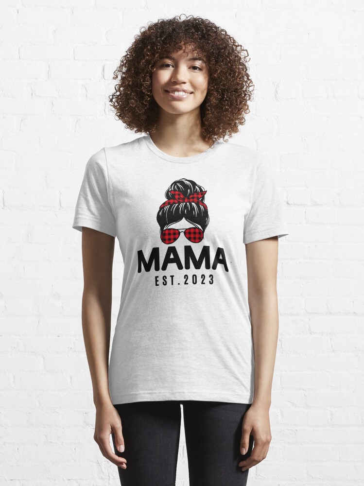 mama est t shirt