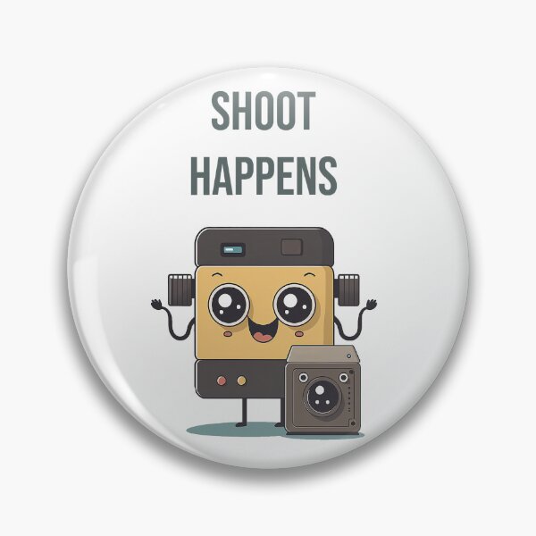 Item preview, Shoot Happens - camera pun - Kinda Kawaï designed and sold by Bokeh-Shop.