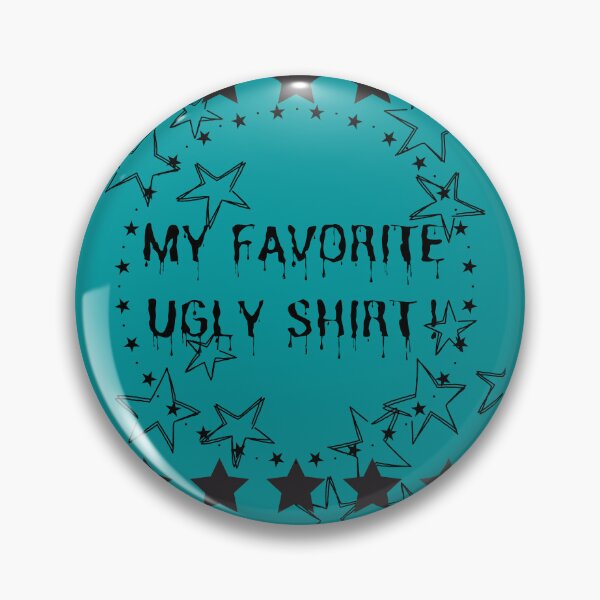 Item preview, FAVORITE UGLY SHIRT! dark turquoise designed and sold by builditdefendit.