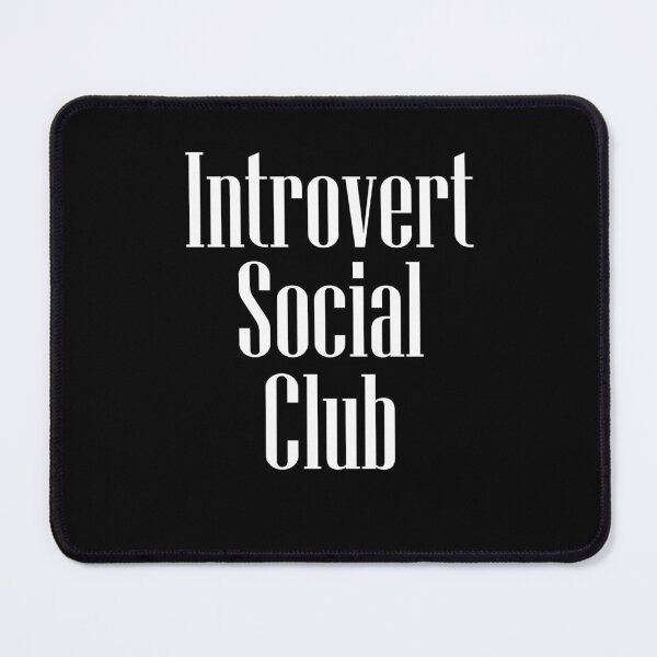Item preview, introvert social club designed and sold by blankshirt.