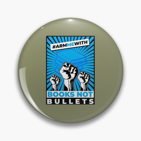 Item preview, Arm Me With Books Not Bullets designed and sold by SierraLarso.