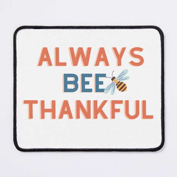 Item preview, Always bee thankful designed and sold by miomercado.